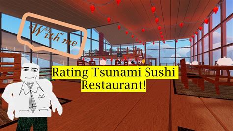 His Bat Handle. . Tsunami sushi restaurant roblox greeting